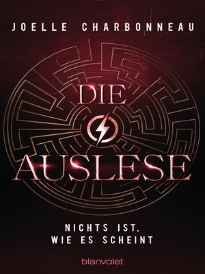 cover image of Die Auslese--Nichts ist, wie es scheint: Roman